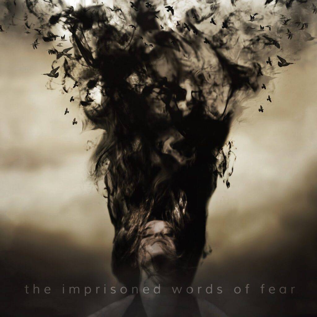 Verbal Delirium – The Imprisoned Words of Fear