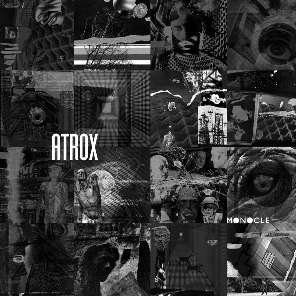 Atrox – Monocle