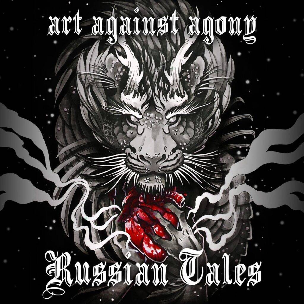 Art Against Agony – Russian Tales