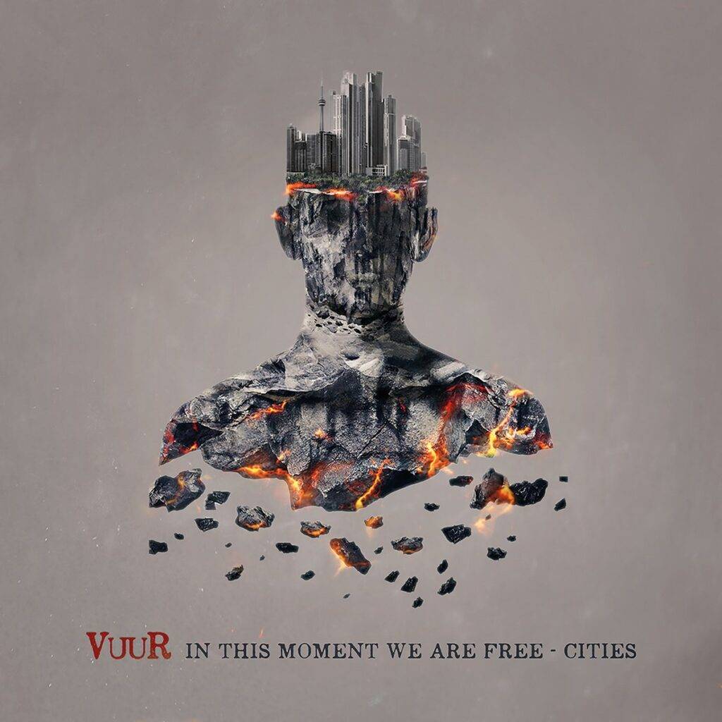 Vuur – In This Moment We Are Free – Cities