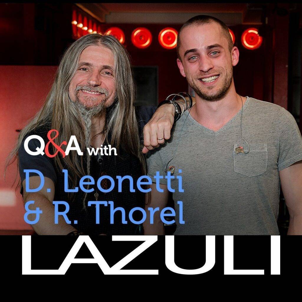 Q&A with Lazuli – Dominique Leonetti and Romain Thorel
