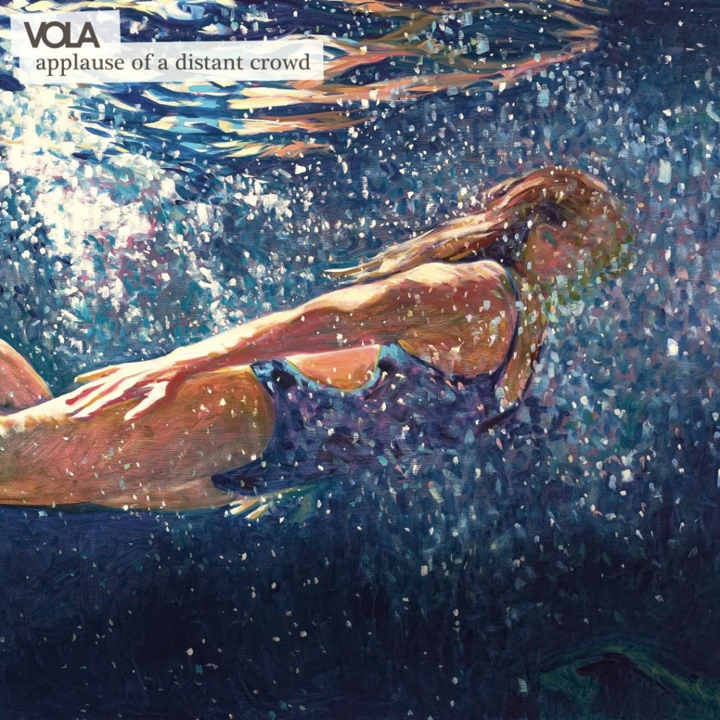 Vola – Applause of a Distant Crowd