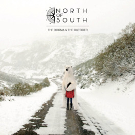 North of South – The Dogma and the Outsider EP