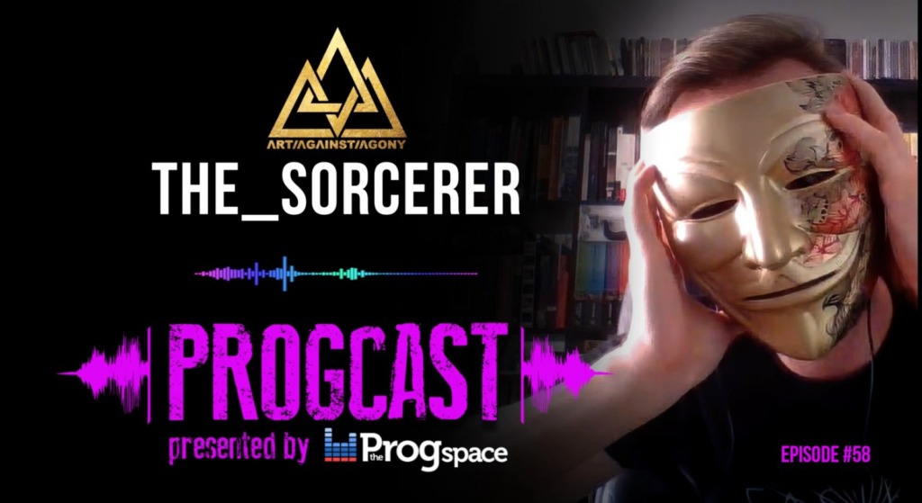 Progcast 058: the_sorcerer (Art Against Agony)