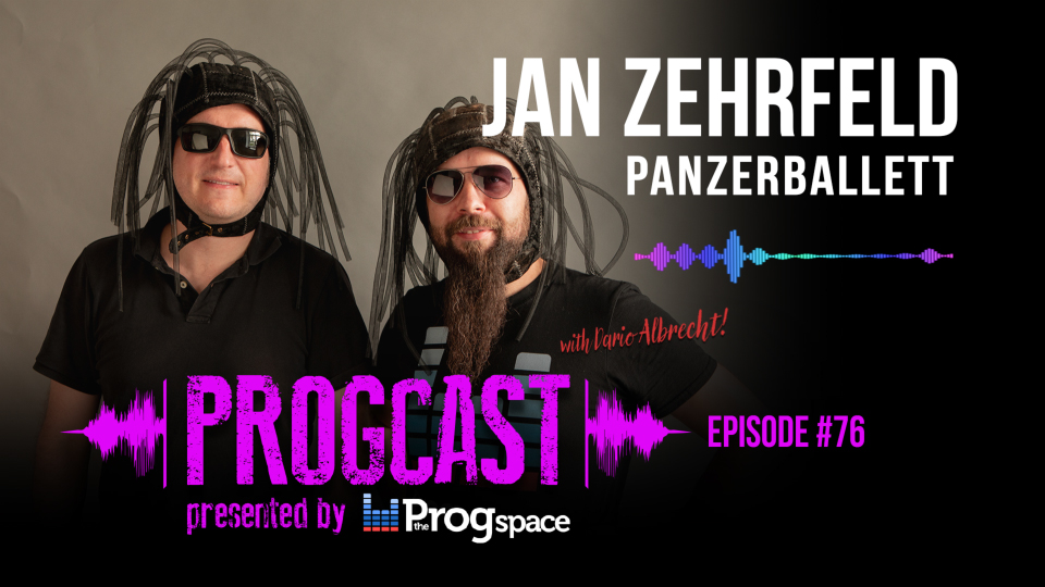 Progcast 076: Jan Zehrfeld (Panzerballett)