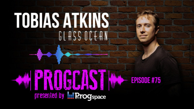 Progcast 075: Tobias Atkins (Glass Ocean)