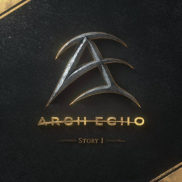 Arch Echo – Story I
