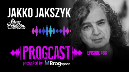 Progcast 086: Jakko Jakszyk (King Crimson)