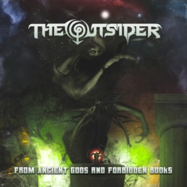 The Outsider – From Ancient Gods and Forbidden Books