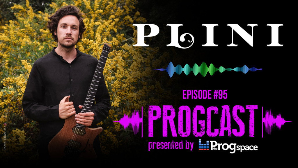 Progcast 095: Plini