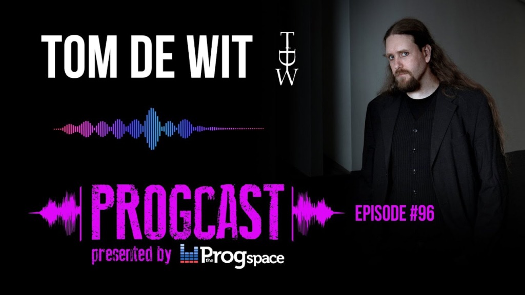 Progcast 096: Tom de Wit (TDW, Dreamwalkers Inc.)