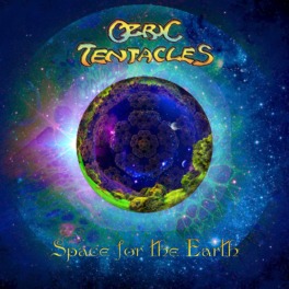 Ozric Tentacles – Space for the Earth