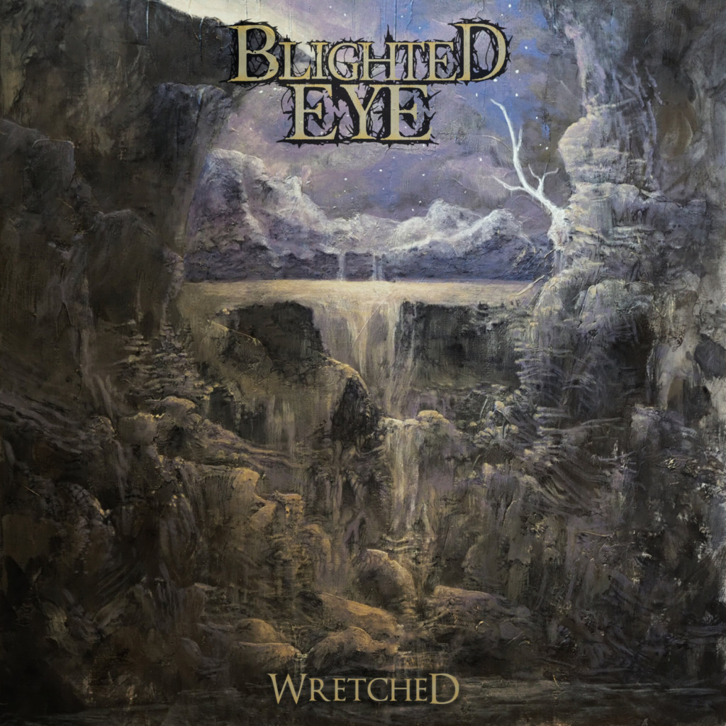 Blighted Eye – Wretched