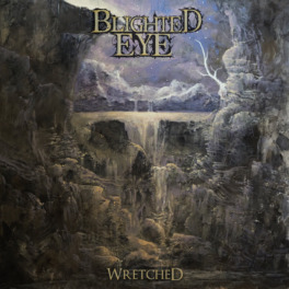 Blighted Eye – Wretched