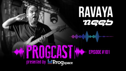 Progcast 101: Ravaya (Need)