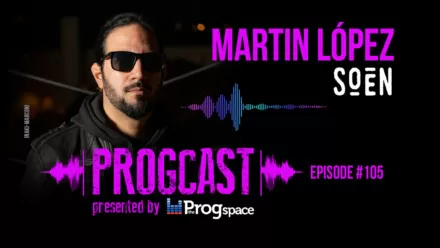 Progcast 105: Martin Lopez (Soen)