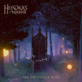 Heyoka’s Mirror – The Uninvited King