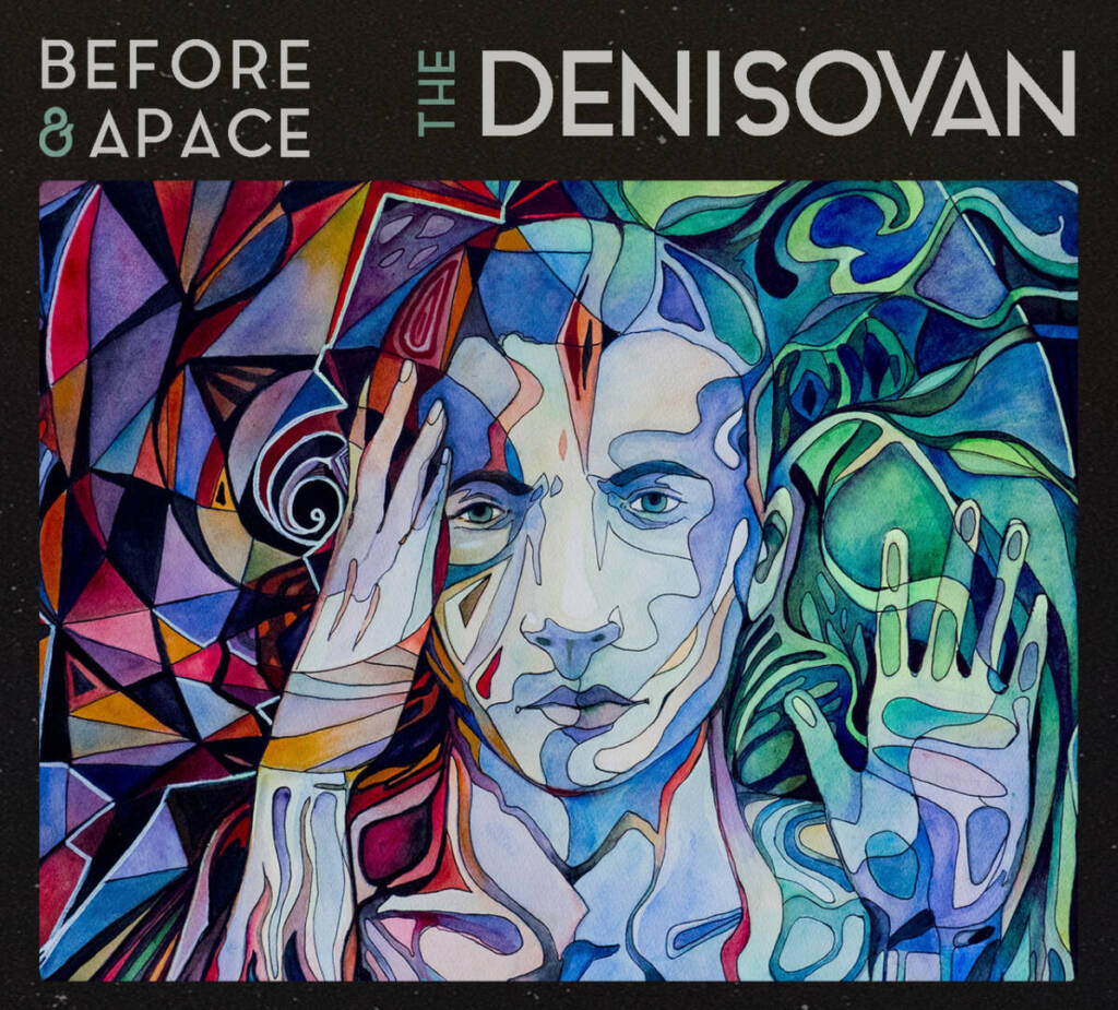 Before & Apace premiere full album stream of The Denisovan