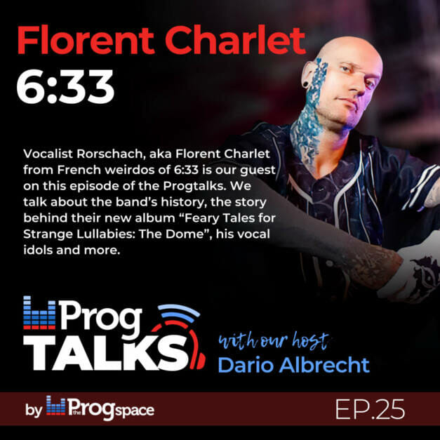 Progtalks interviews Florent Charlet (6:33) – Ep. 25