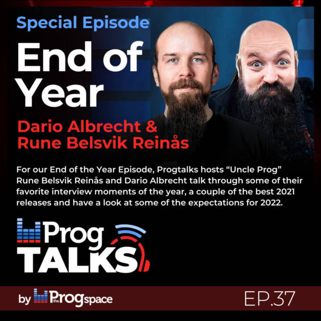 Progtalks End of the Year Episode 2021 with Uncle Prog & Dario