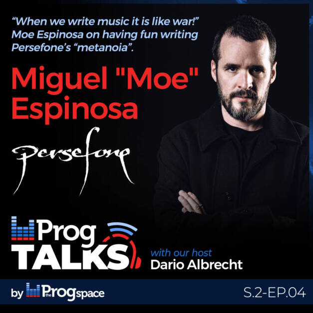 “When we write music it is like war!” Moe Espinosa on having fun writing Persefone’s “metanoia”