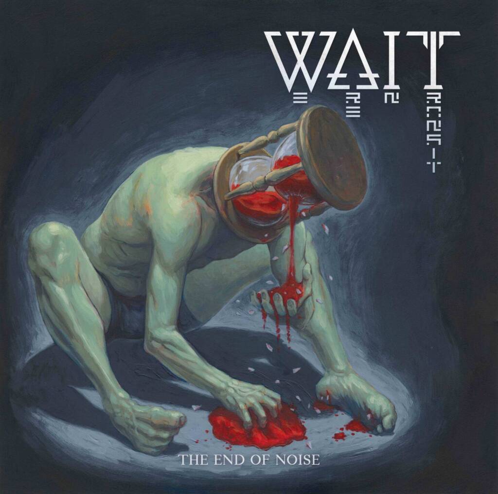 WAIT – The End of Noise