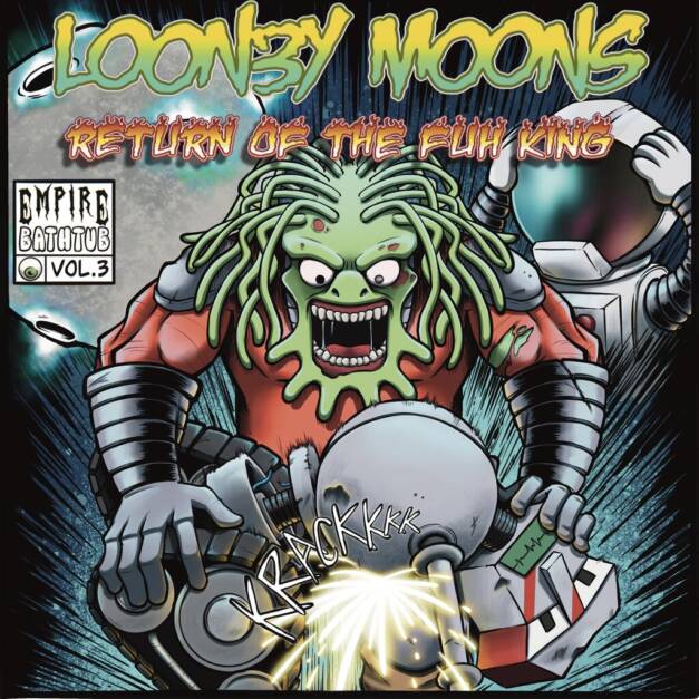 Empire Bathtub – Looney Moons 3: Return of the Fuh King