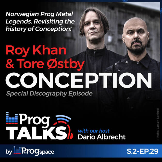 Revisiting the history of Conception: Norwegian Prog Metal Legends Roy Khan & Tore Østby!