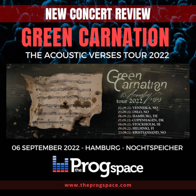 Green Carnation  – Acoustic Tour – Nochtspeicher, Hamburg – 06.09.2022