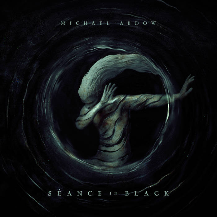 Michael Abdow - Séance in Black