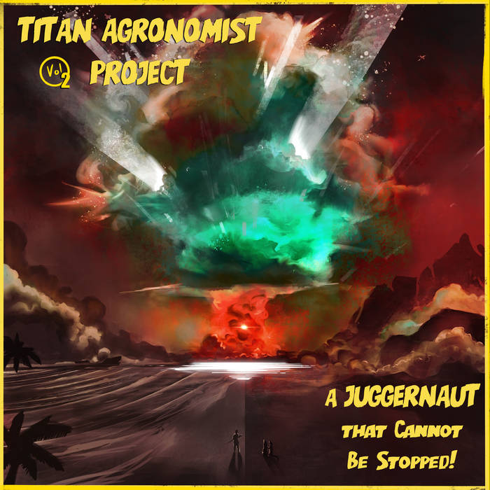 Randy M. Salo - Titan Agronomist Project - Volume 2 - A Juggernaut That Can't Be Stopped