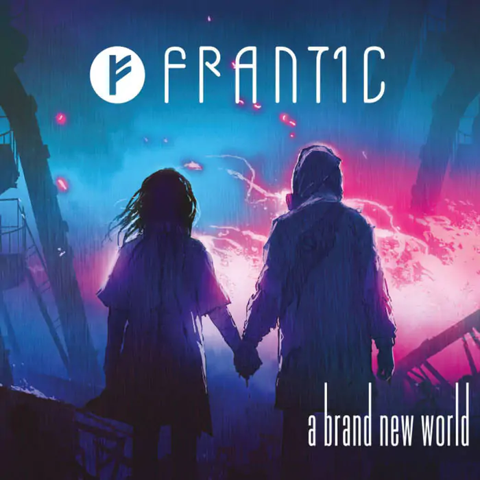 Frant1c - A Brand New World