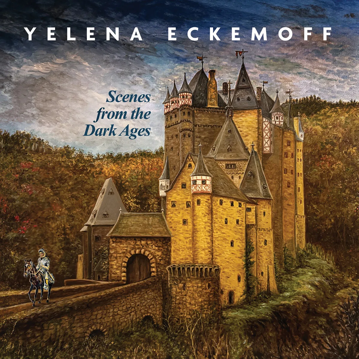 YelenaEckemoff_ScenesFromTheDarkAges