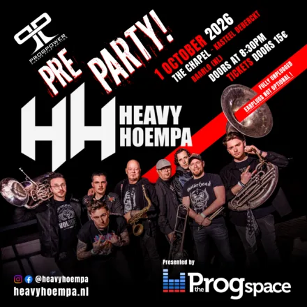 ProgPower Europe 2026 kicks off massively with Heavy Hoempa at the PreParty at The Chapel &ndash; Kasteel DeBerckt!