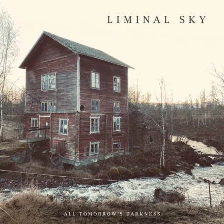 LiminalSky_AllTomorrowsDarkness