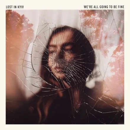 LostInKyiv_WereAllGoingToBeFine